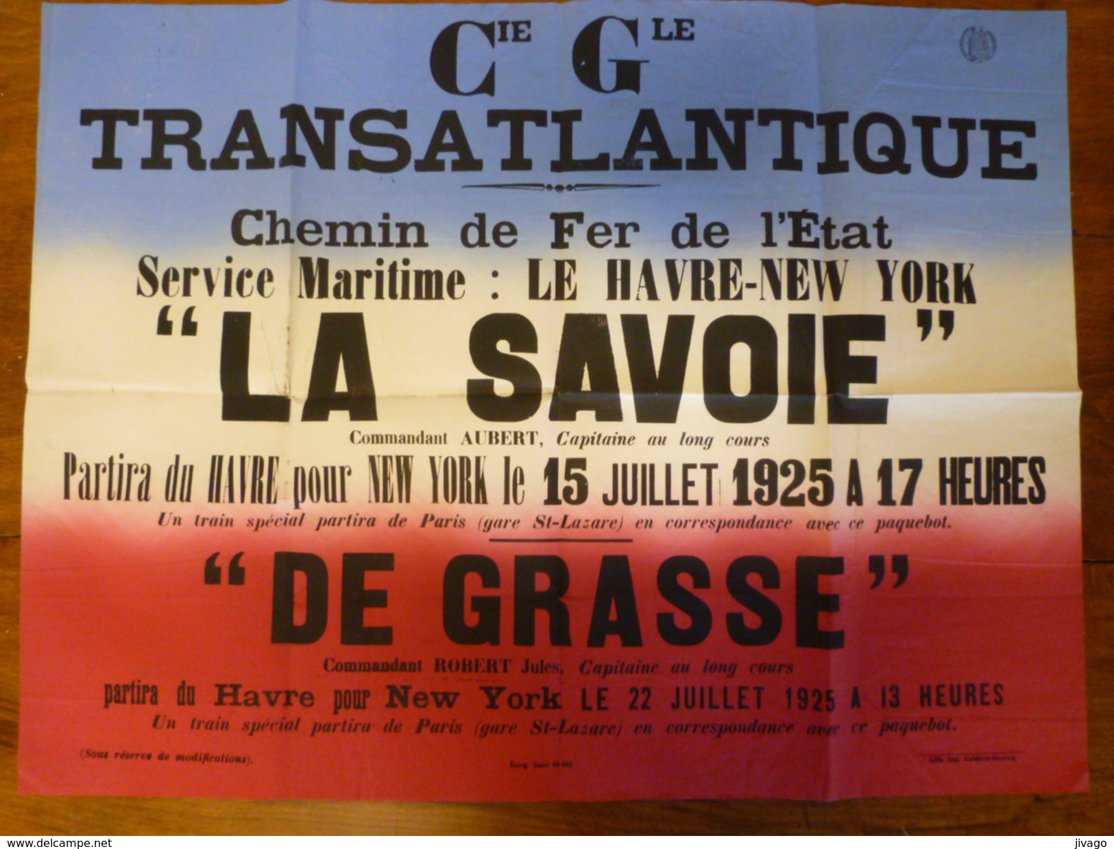 Belle  AFFICHE  " Cie Gle TRANSATLANTIQUE "  LE HAVRE - NEW-YORK "  15 JUILLET  1925    - Affiches