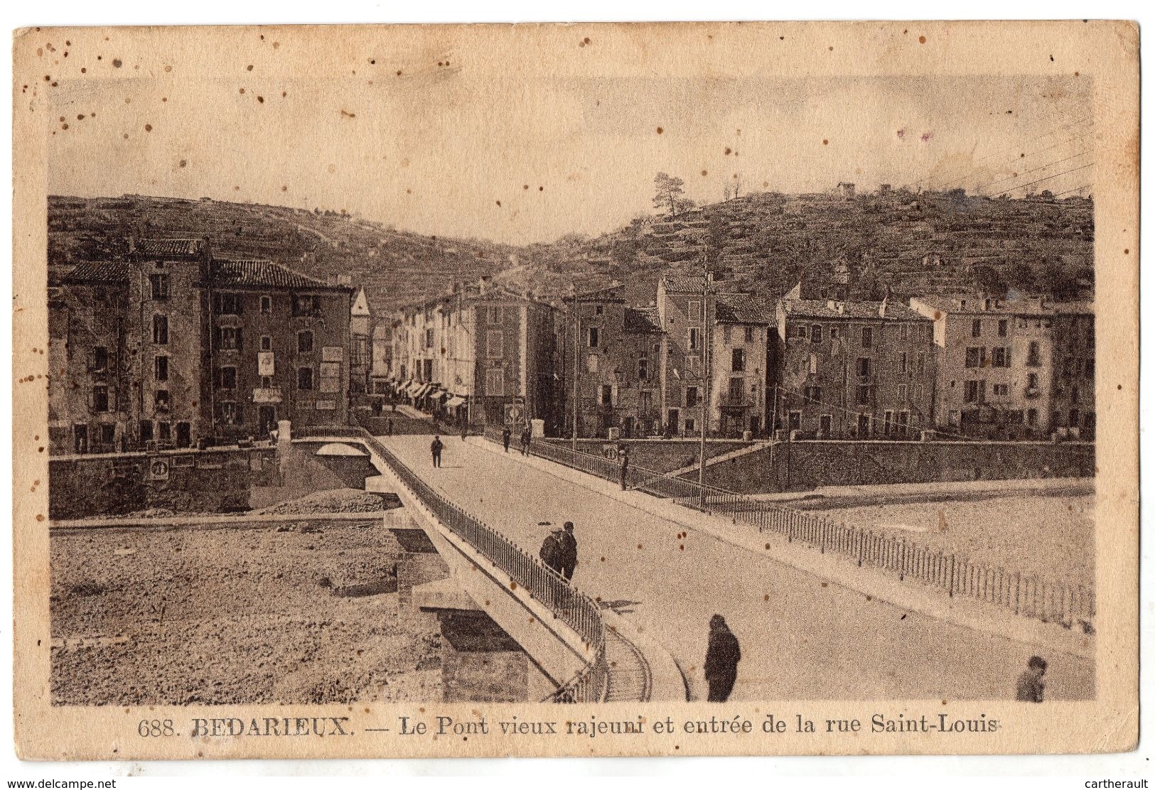 " BEDARIEUX - Le Pont Vieux Rajeuni Et Entrée De La Rue Saint Louis " - Bedarieux