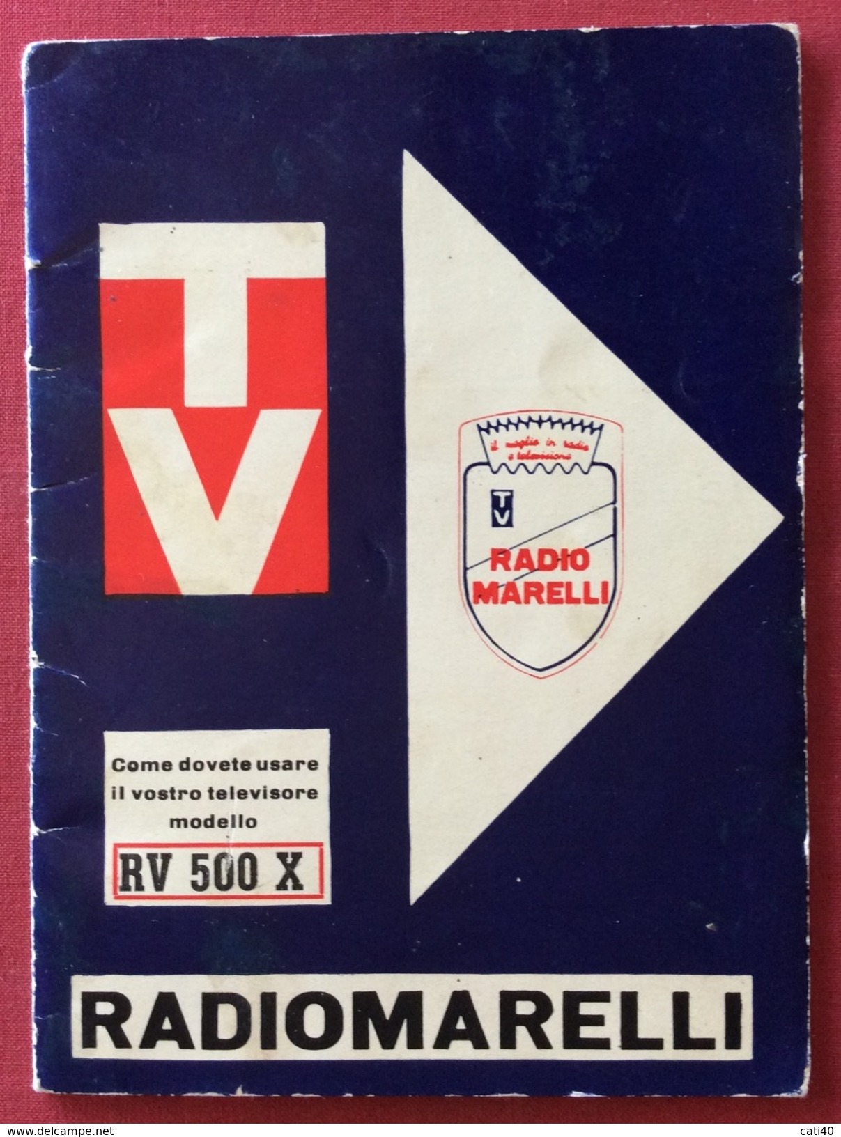 RADIOMARELLI TELEVISORE MODELLO RV 500 X  DEL 1959  LIBRETTO ISTRUZIONI CON CERTIFICATO DI GARANZIA - Altri & Non Classificati