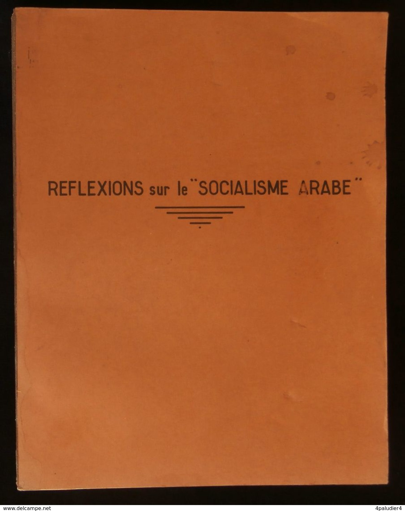 ( Afrique Egypte Nasser  ) REFLEXIONS Sur Le SOCIALISME ARABE Christian SAMNE 1966 - Politique