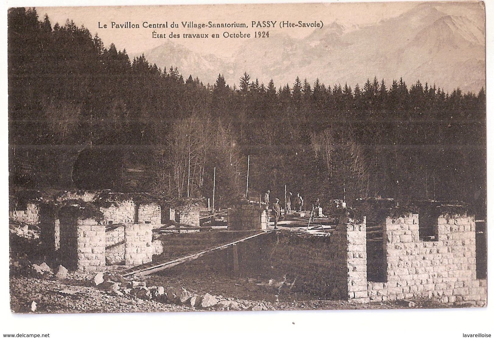 CPA 74 PASSY PAVILLON CENTRAL DU VILLAGE SANATORIUM ETAT DES TRAVAUX EN 1924 TRES RARE - Passy