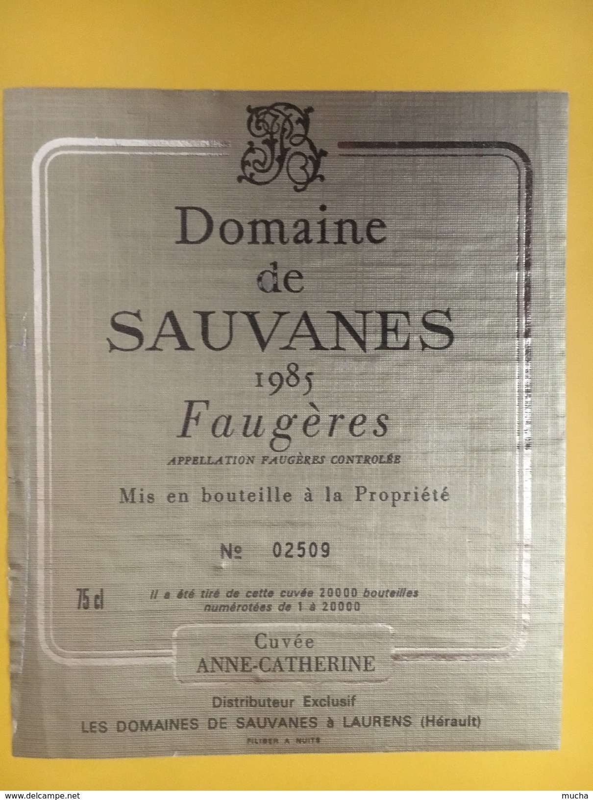 4768 - Domaine De Sauvanes 1985 Faugères Cuvée Anne-Catherine - Languedoc-Roussillon