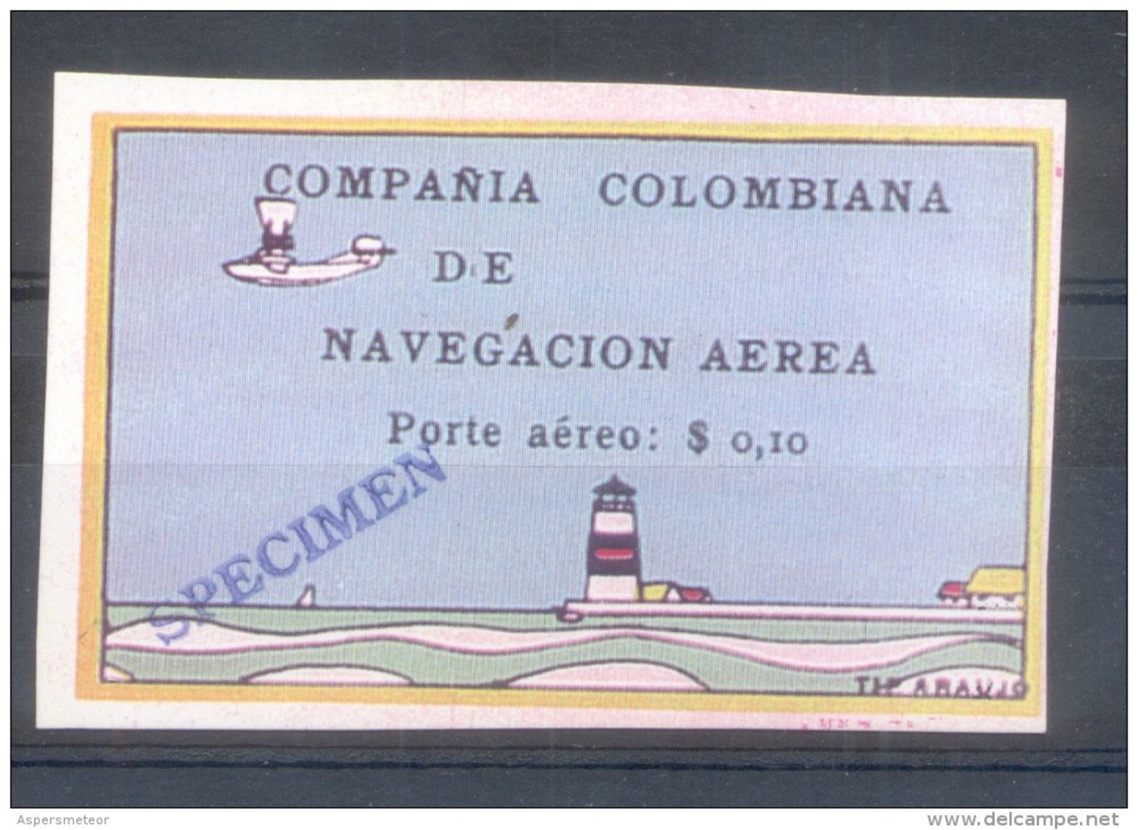 COMPAÑIA COLOMBIANA DE NAVEGACION AEREA PORTE AEREO $ 0,10.- EN SOBRECARGA NEGRA YVERT NR. 5 RARE SOLD AS IS  PHARE PHAR - Colombie