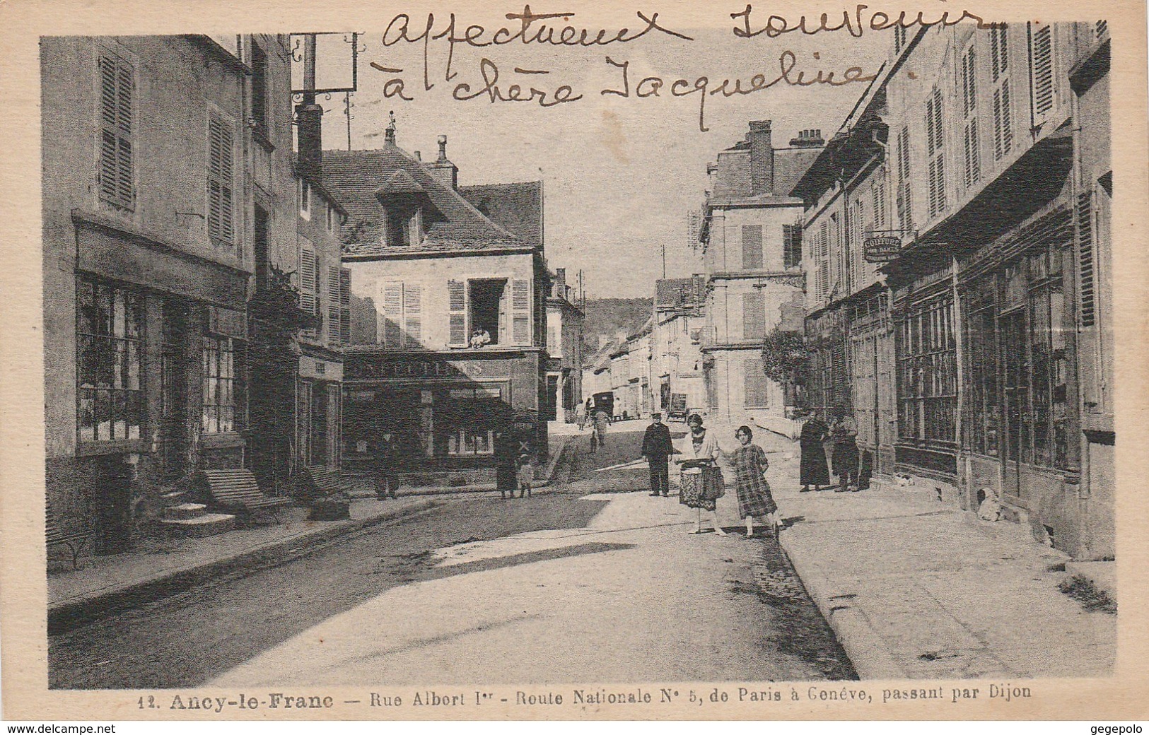 ANCY LE FRANC - Rue Albert 1er - Route  Nationale N° 5 , De Paris à Genève , Passant Par Dijon - Ancy Le Franc