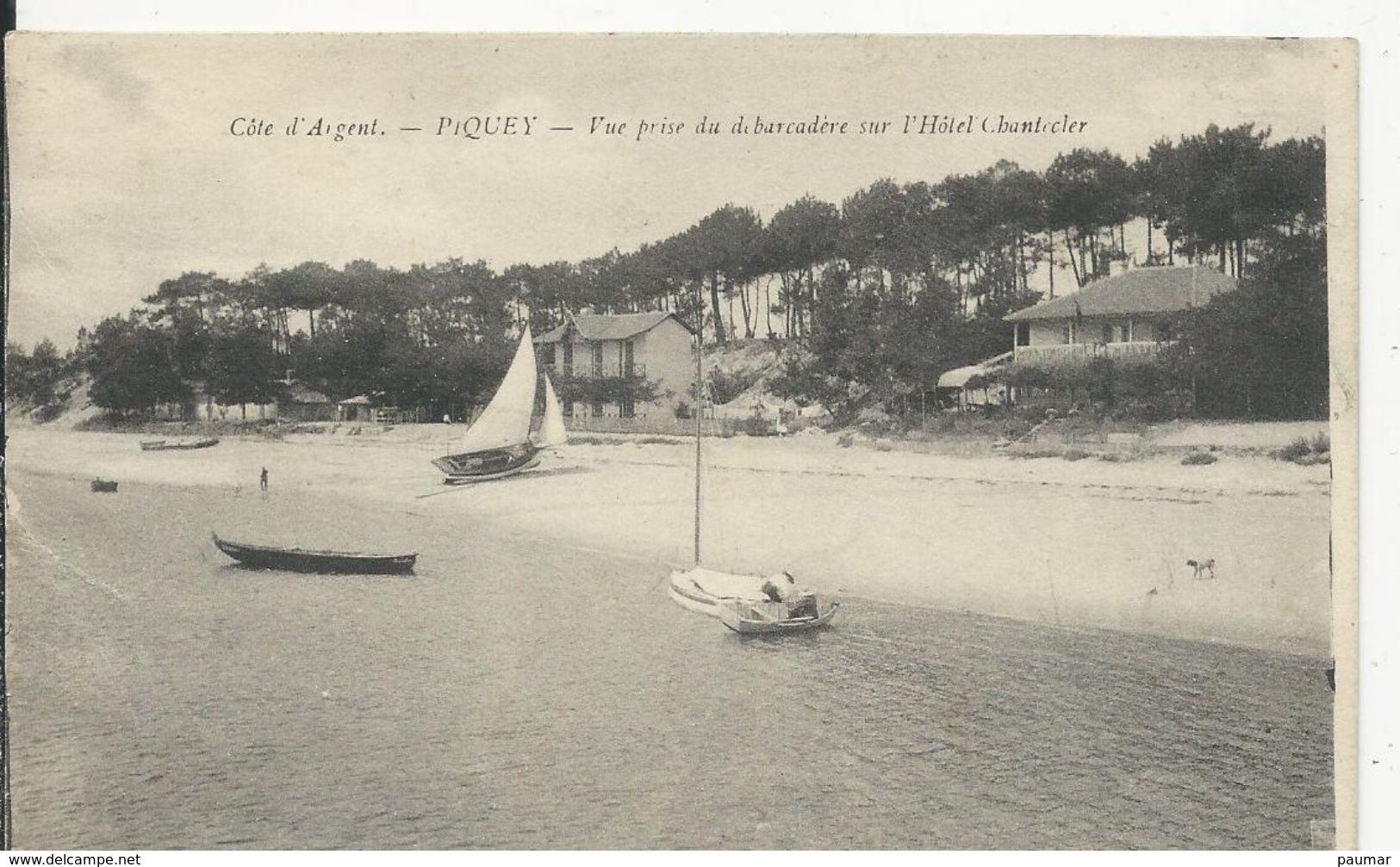 Piquet  Vue Prise Du Debarquadére  Sur L'Hotel Cbhantecler - Autres & Non Classés