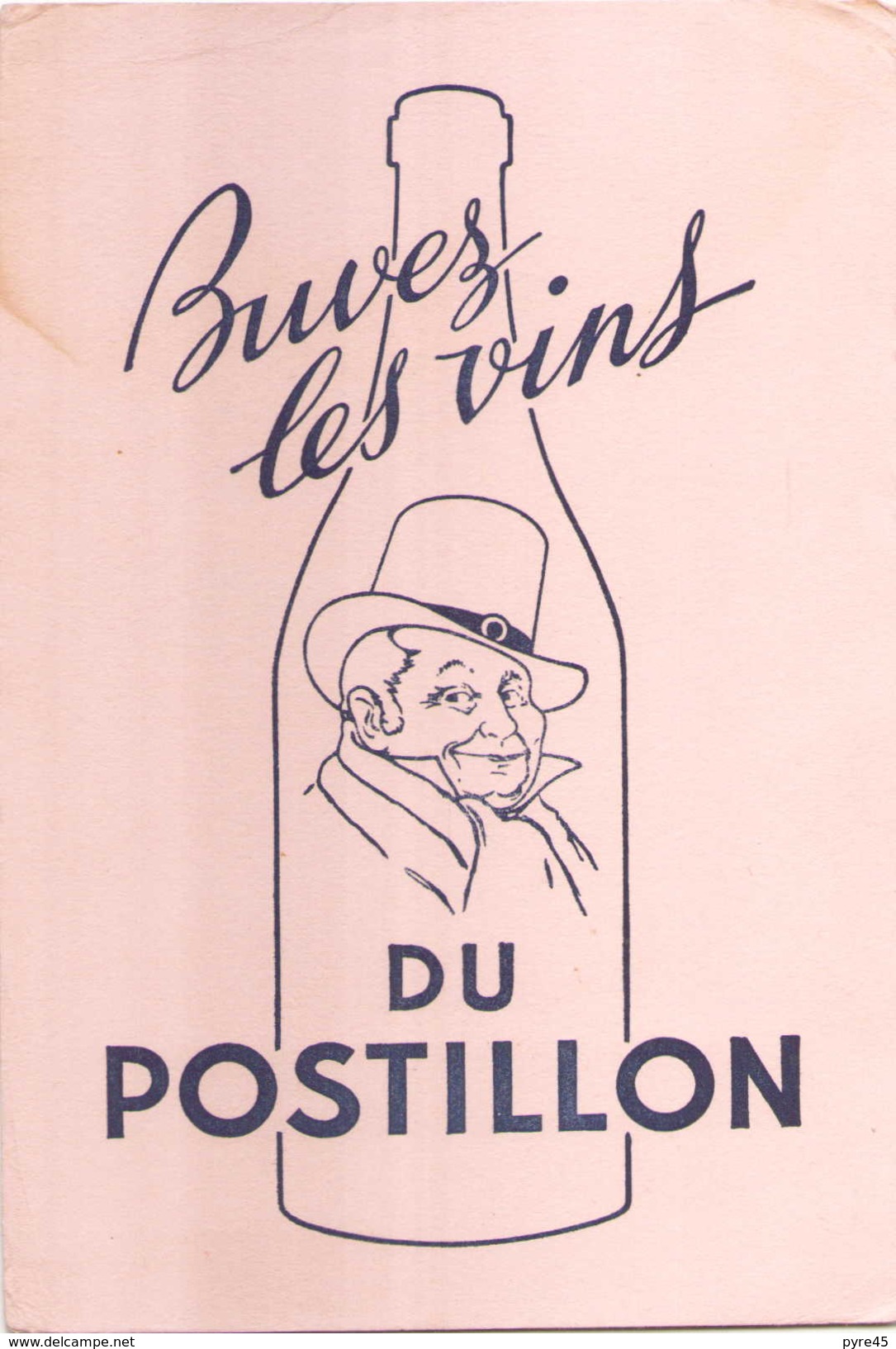 France Buvard Les Vins Du Postillon ( Pliure, Auréole ) 21 Cm X 14 Cm - V