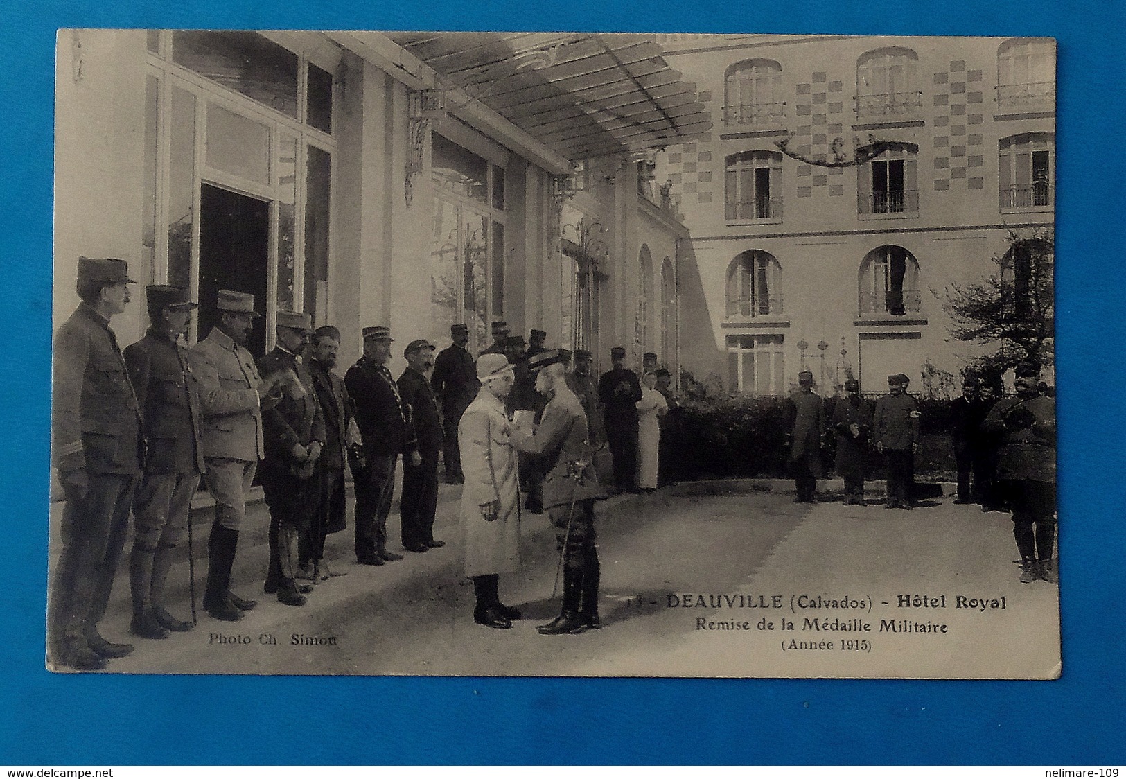 Cpa MILITARIA GUERRE 1914 DEAUVILLE HOTEL ROYAL REMISE DE LA MEDAILLE MILITAIRE En 1915 - Deauville
