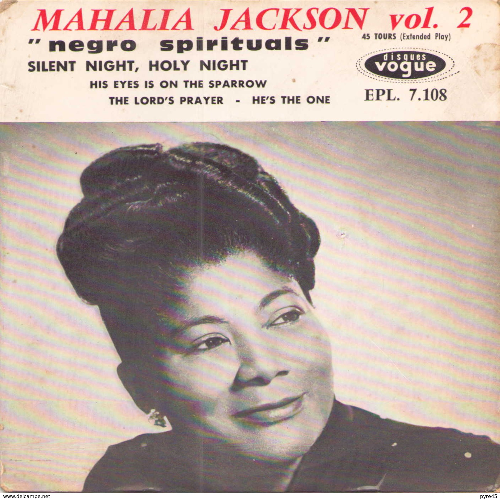 45 TOURS MAHALIA JACKSON VOGUE 7108 SILENT NIGHT HOLY NIGHT / HIS EYES IN ON THE SPARROW / THE LORD S PRAYER +1 - Religion & Gospel