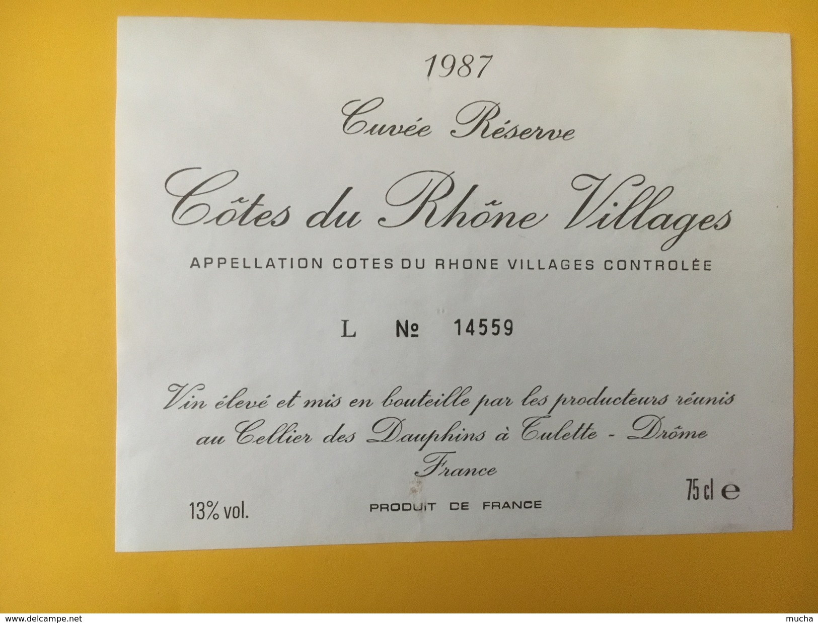 4810 -  Côtes Du Rhône Villages Cuvée Réservée 1987 Cellier Des Dauphins - Côtes Du Rhône