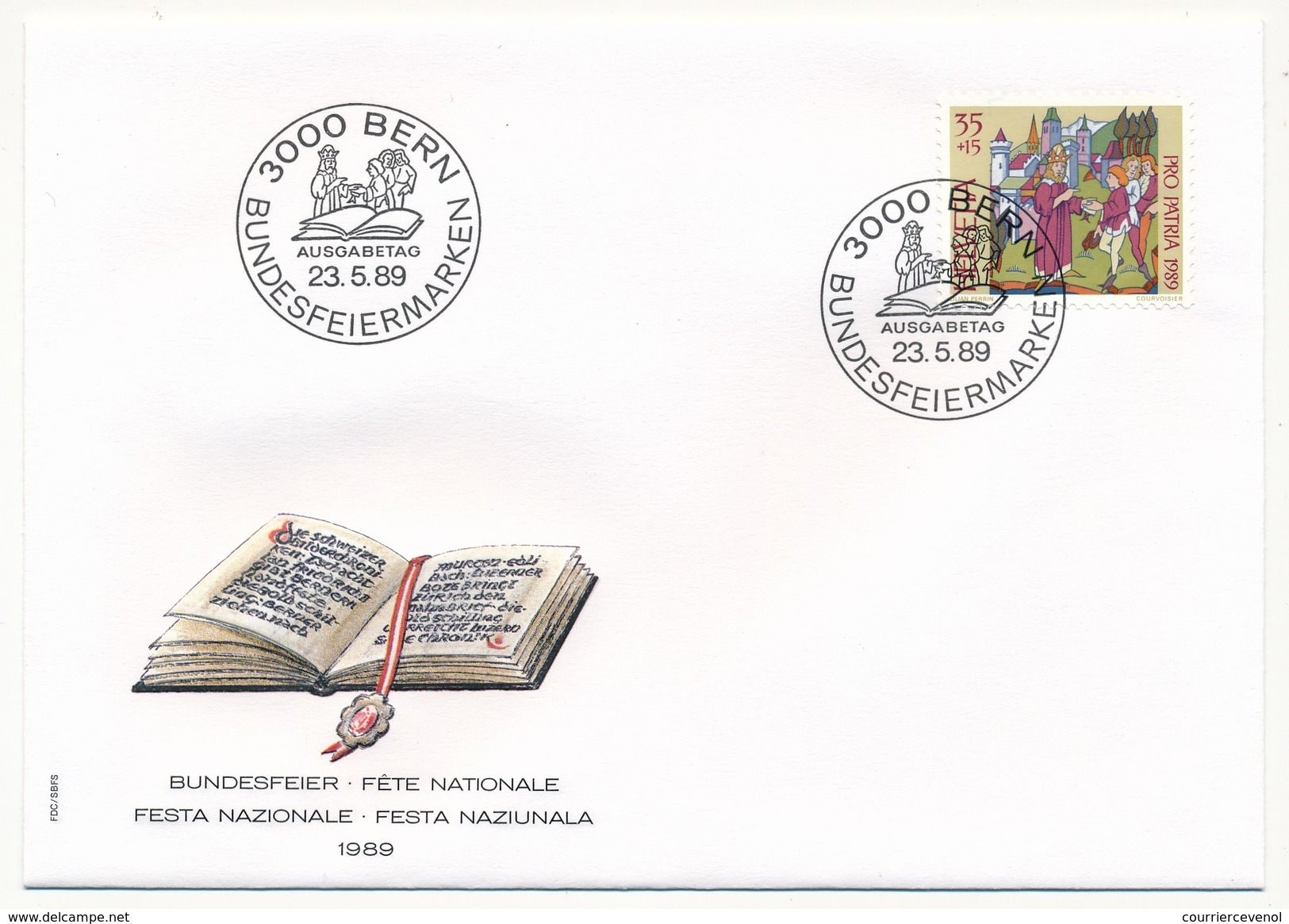 SUISSE -  5 Enveloppes FDC - Fête Nationale 1989 (PRO PATRIA) - BERN 23/05/1989 - FDC