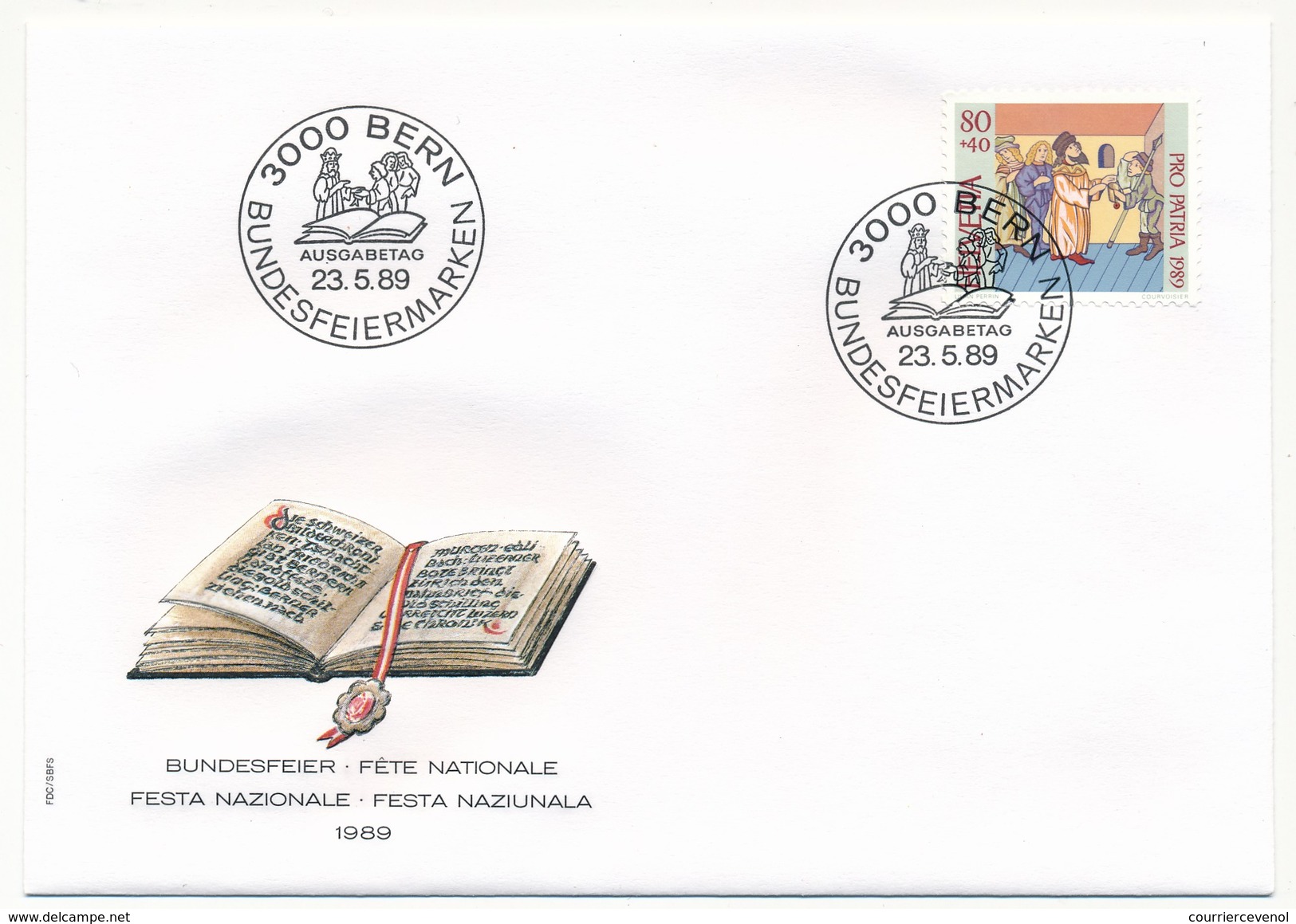 SUISSE -  5 Enveloppes FDC - Fête Nationale 1989 (PRO PATRIA) - BERN 23/05/1989 - FDC