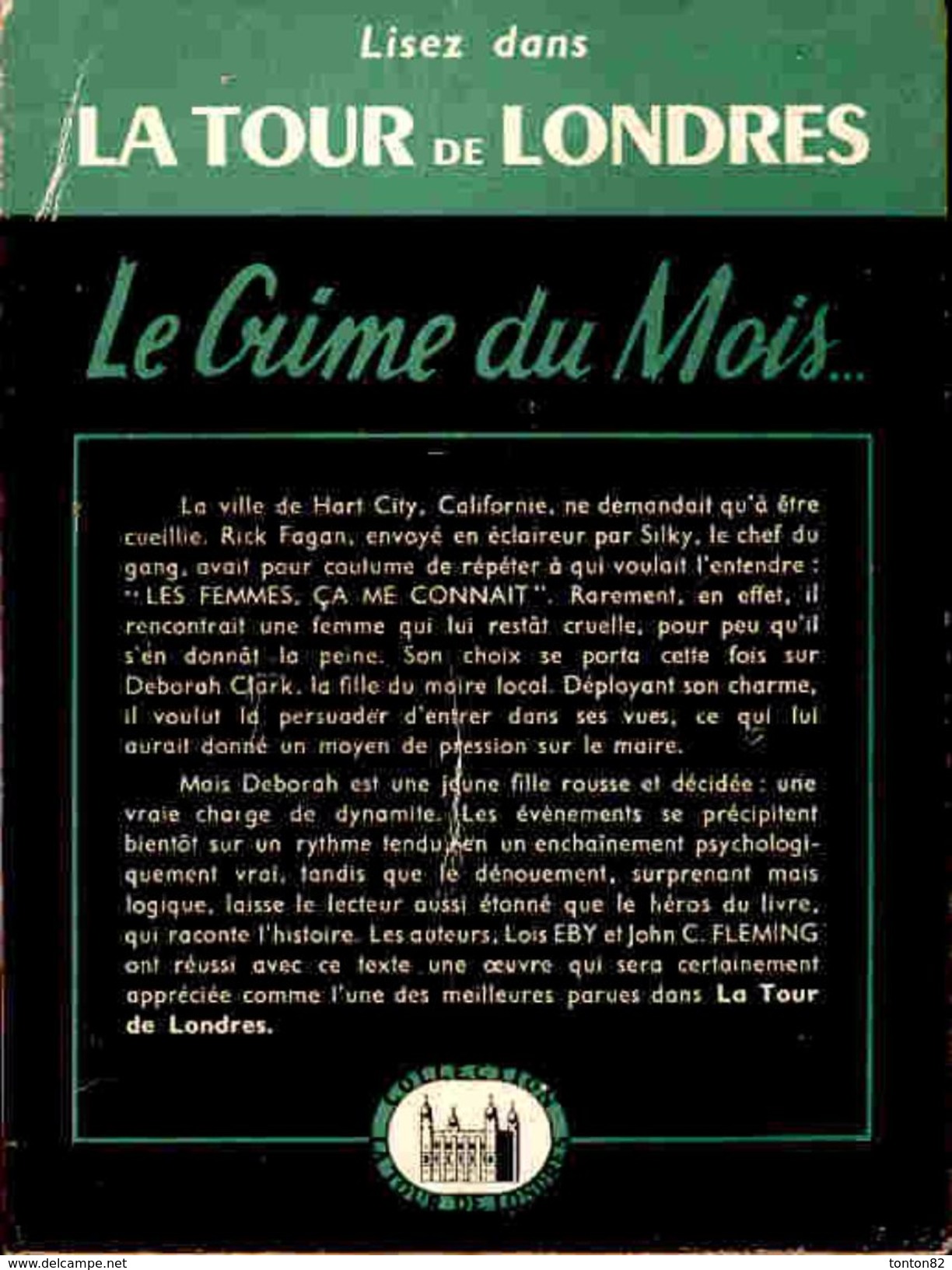 La Tour De Londres N° 41- Les Femmes, ça Me Connait - Loïs Eby Et J.C Flemming -  ( 1949 ) . - Livre Plastic - La Tour De Londres