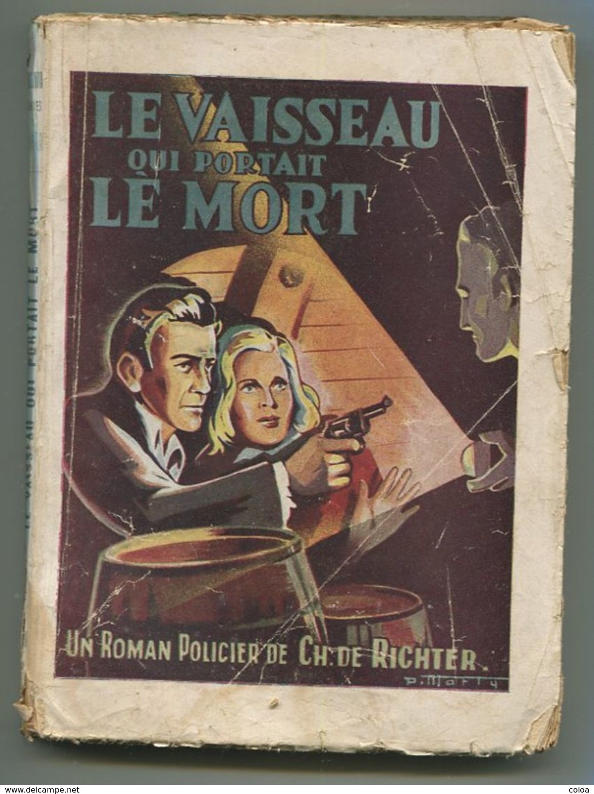 Charles RICHTER Le Vaisseau Qui Portait La Mort 1944 - Avant 1950