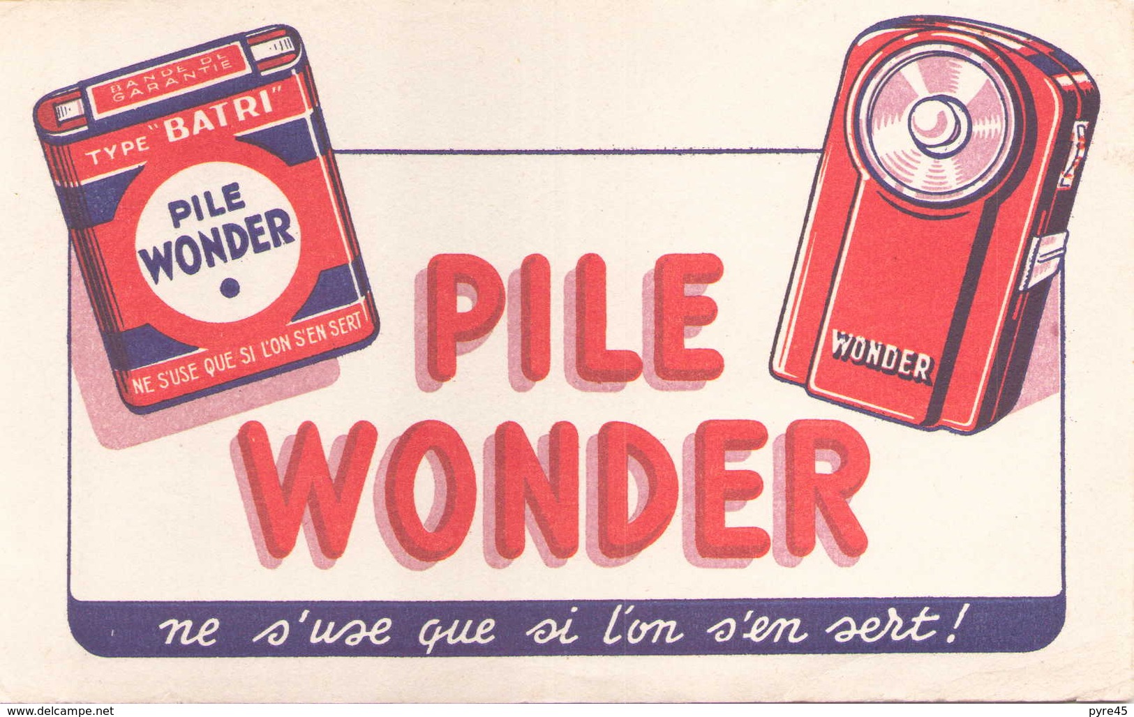 France Buvard  Pile Wonder ( Pliure ) 21 Cm X 13,5 Cm - Accumulators