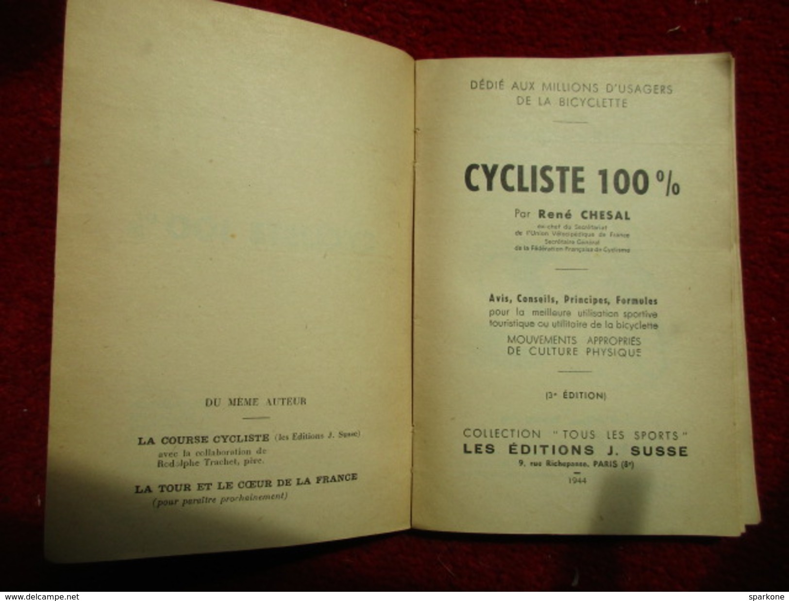 Cycliste 100 % (René Chessal) éditions J. Susse De 1944 - Sport