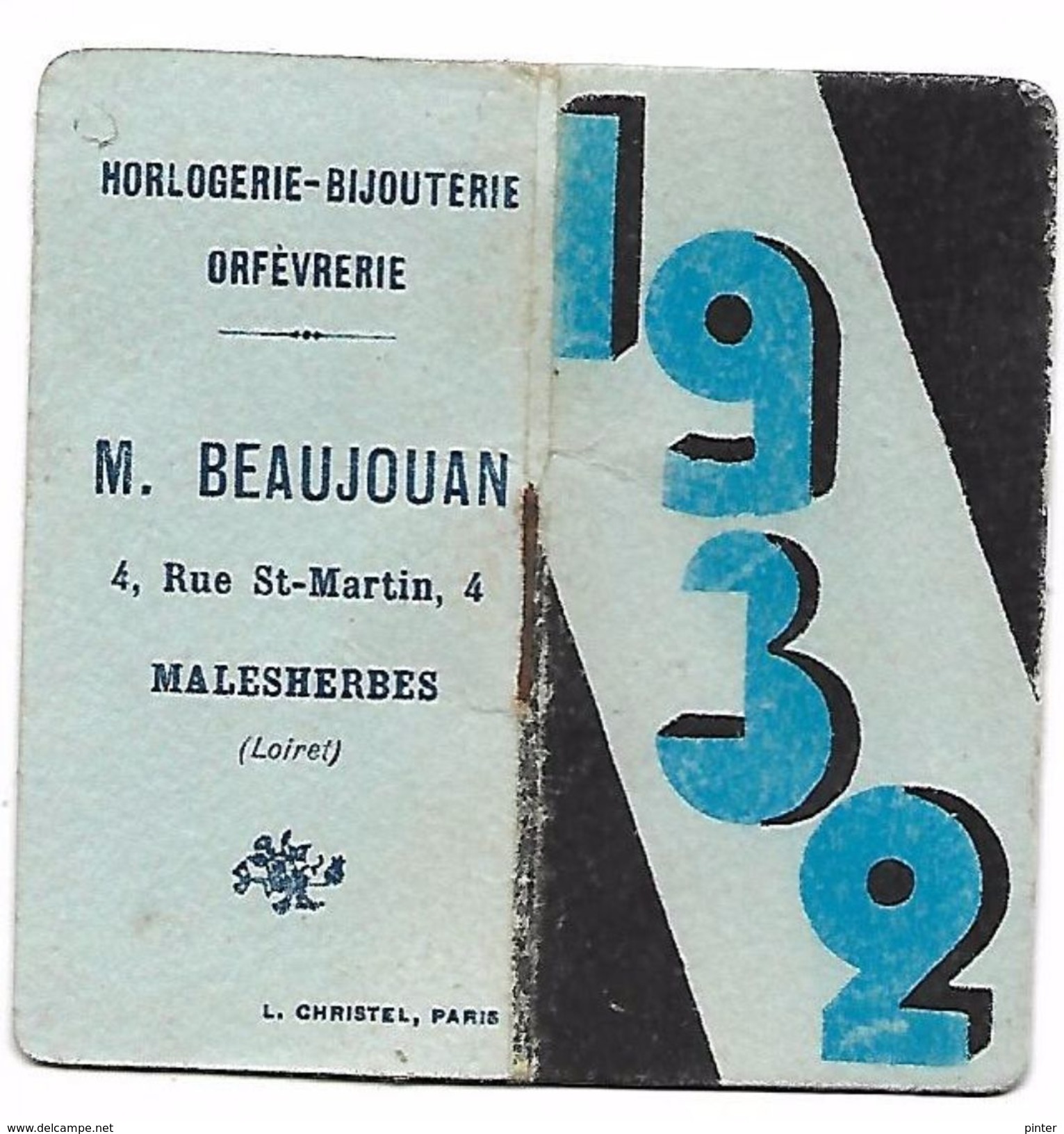 CALENDRIER 1932 - Format 4 X 7.5 Cm Fermé - Horlogerie-Bijouterie M. BEAUJOUAN à Malesherbes - Petit Format : 1921-40