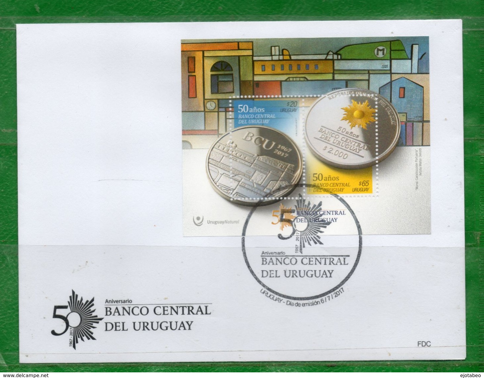 1608a URUGUAY-2017- FDC-50años De Bco. Central Del Uruguay-TT:Monedas,Soles,Relojes,Pinturas - Uruguay