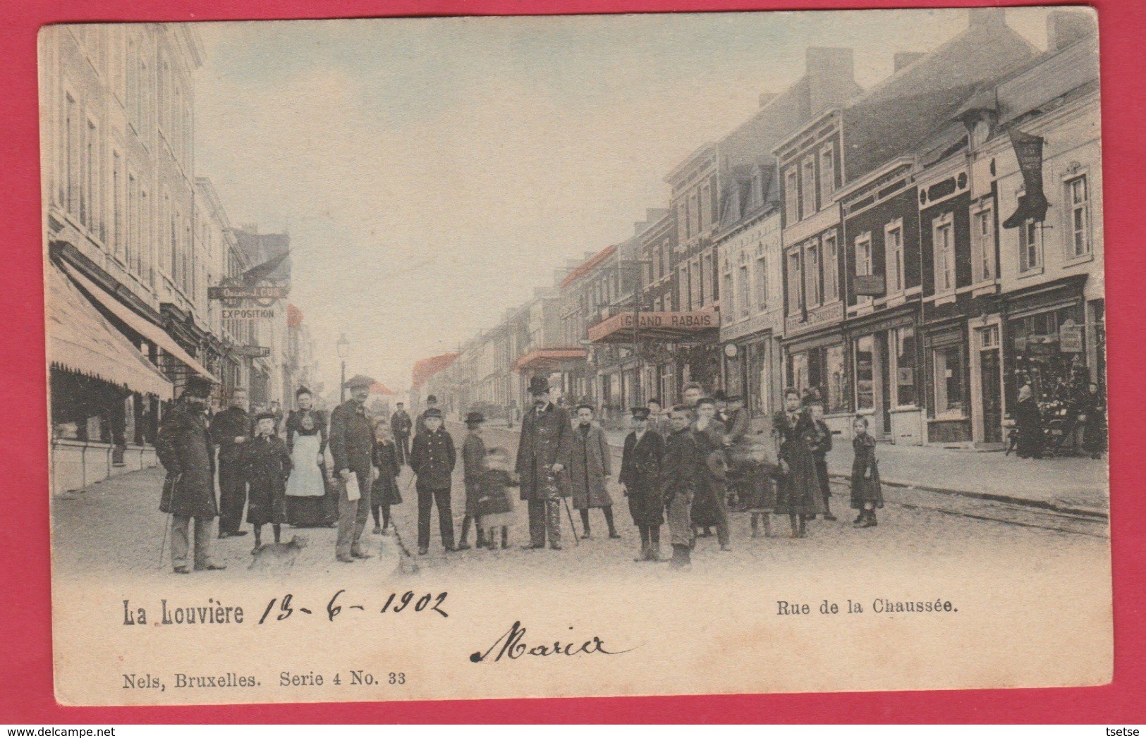 La Louvière - Rue De La Chaussée ... Superbe Animation - Série Couleur Nels  - 1902 ( Voir Verso ) - La Louvière