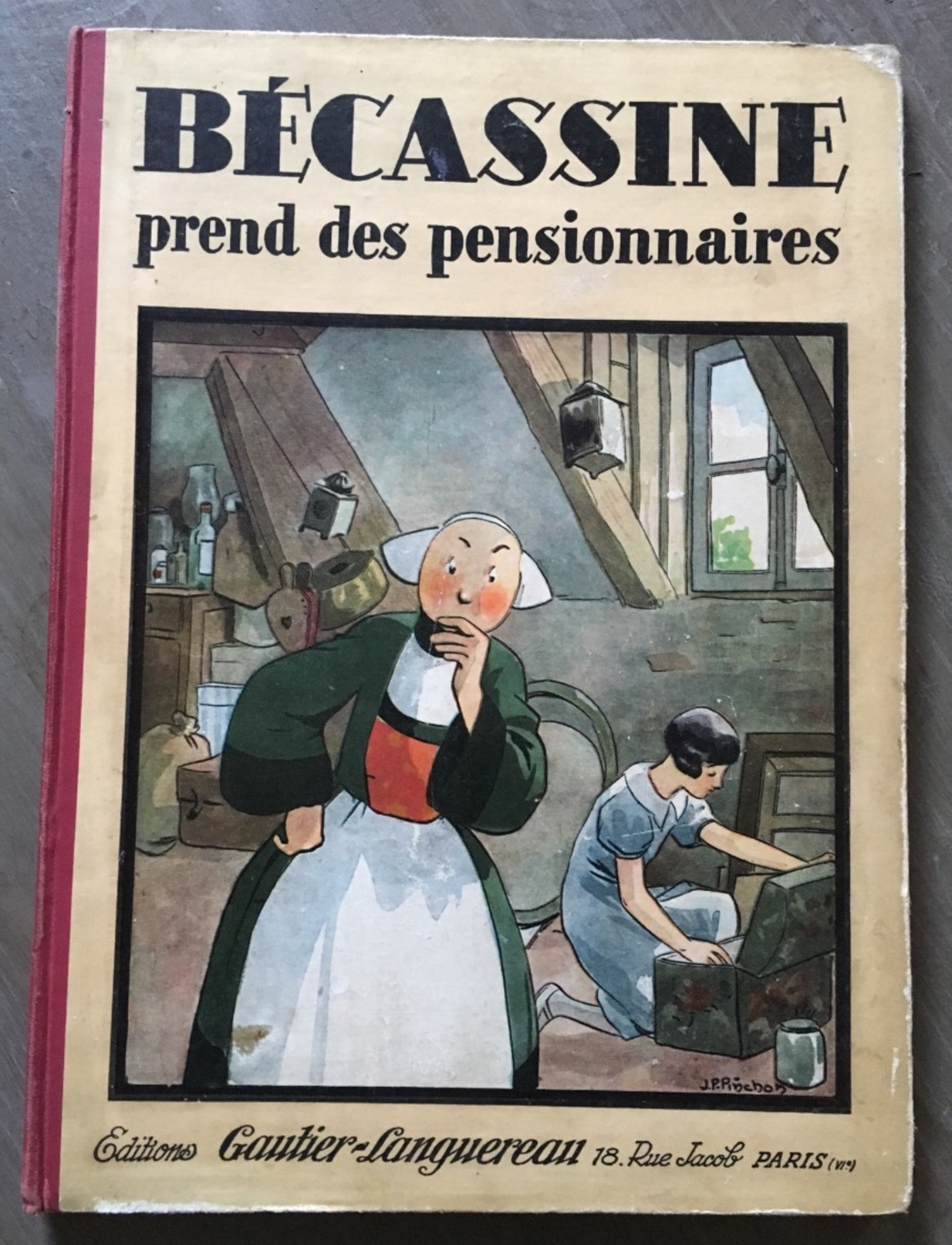 Bécassine Prend Des Pensionnaires - Edition 1934 - Bon état - Bécassine