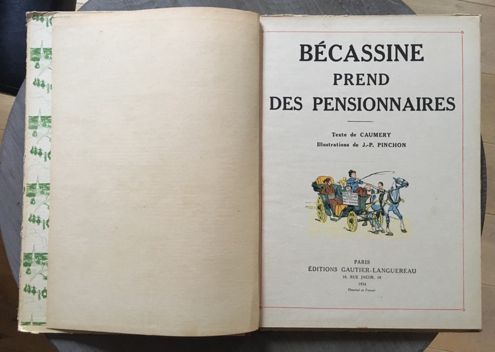 Bécassine Prend Des Pensionnaires - Edition 1934 - Bon état - Bécassine