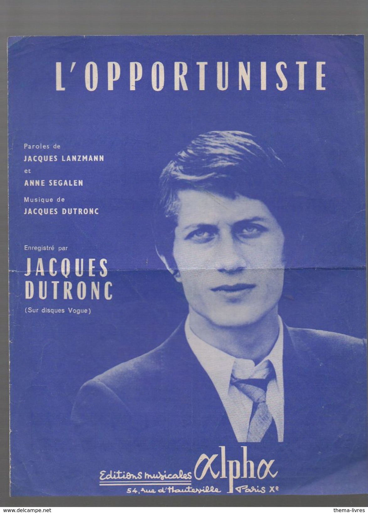 Partition : L'OPPORTUNISTE (Dutronc) 1968 (PPP5844)21x 27 , 4p - Spartiti