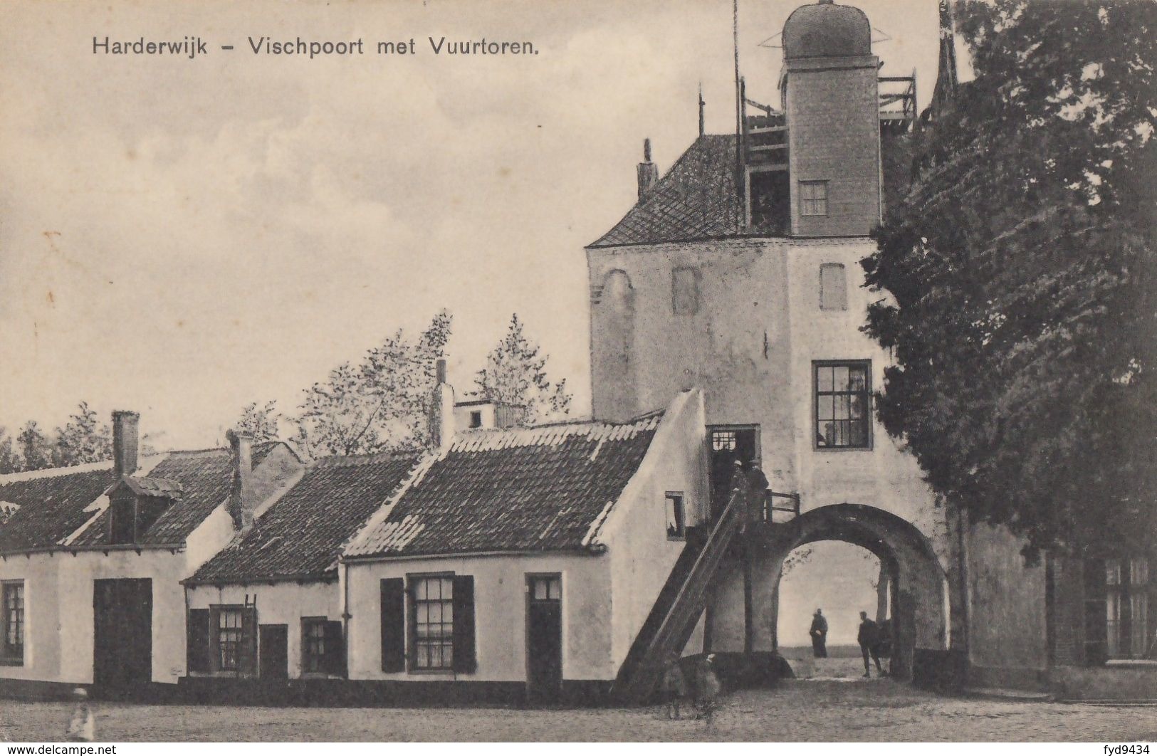 CPA - Harderwijk - Vischpoort Met Vuurtoren - Harderwijk