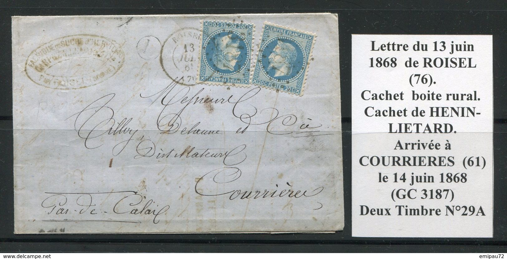 FRANCE- Lettre Du 13 Juin 1868 De ROISEL (76) Pour COURRIERES (61)- Deux Timbres Y&T N°29A - GC 3187 - 1863-1870 Napoleon III With Laurels