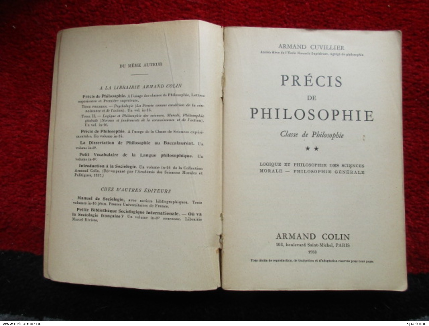 Précis De Philosophie - Tome 2 (Armand Cuvillier) éditions Armand Colin De 1953 - 18 Ans Et Plus