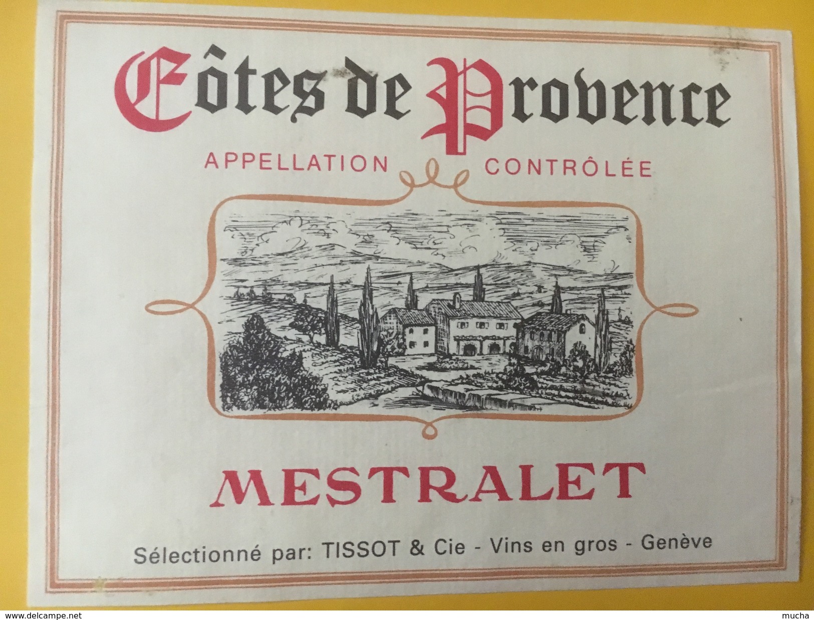 4838 - Côtes De Provence Mestralet - Languedoc-Roussillon