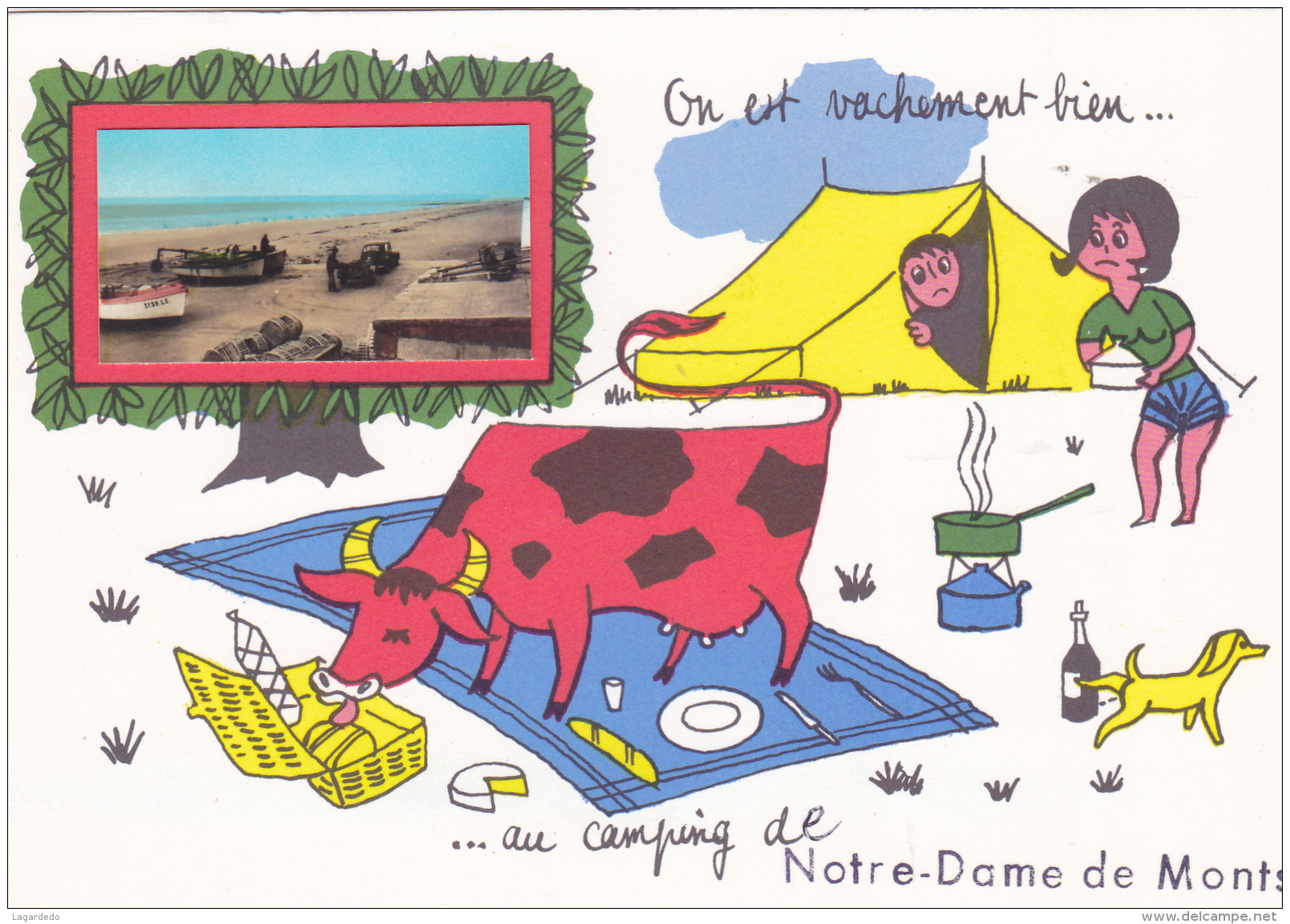 ON EST VACHEMENT BIEN AU CAMPING DE NOTRE DAME DES MONTS ILLUSTRATEUR - Autres & Non Classés