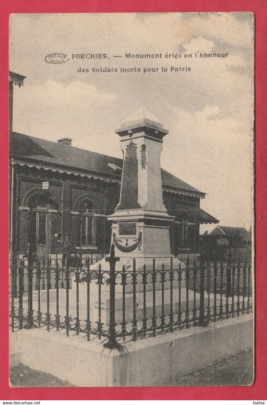 Forchies - Monument érigé En L'honneur Des Soldats Morts Pour La Patrie ( Voir Verso ) - Fontaine-l'Evêque