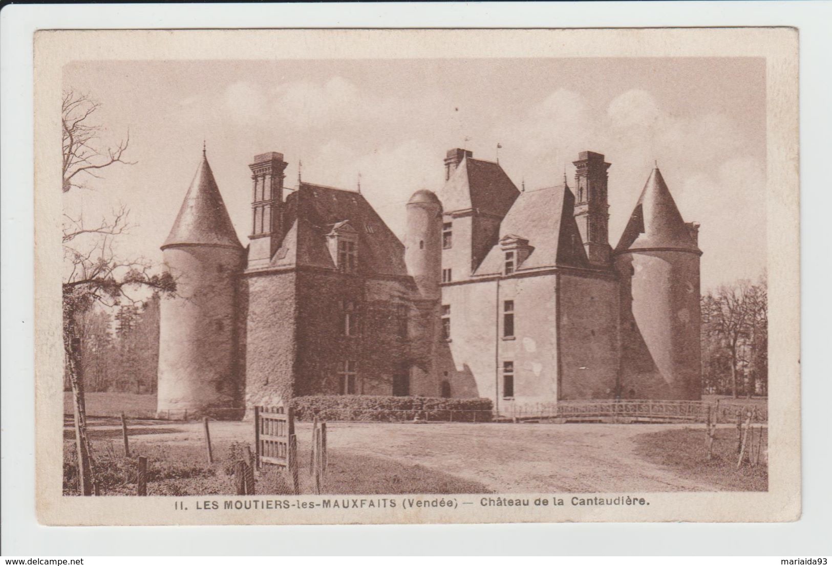 LES MOUTIERS LES MAUXFAITS - VENDEE - CHATEAU DE LA CANTAUDIERE - Moutiers Les Mauxfaits