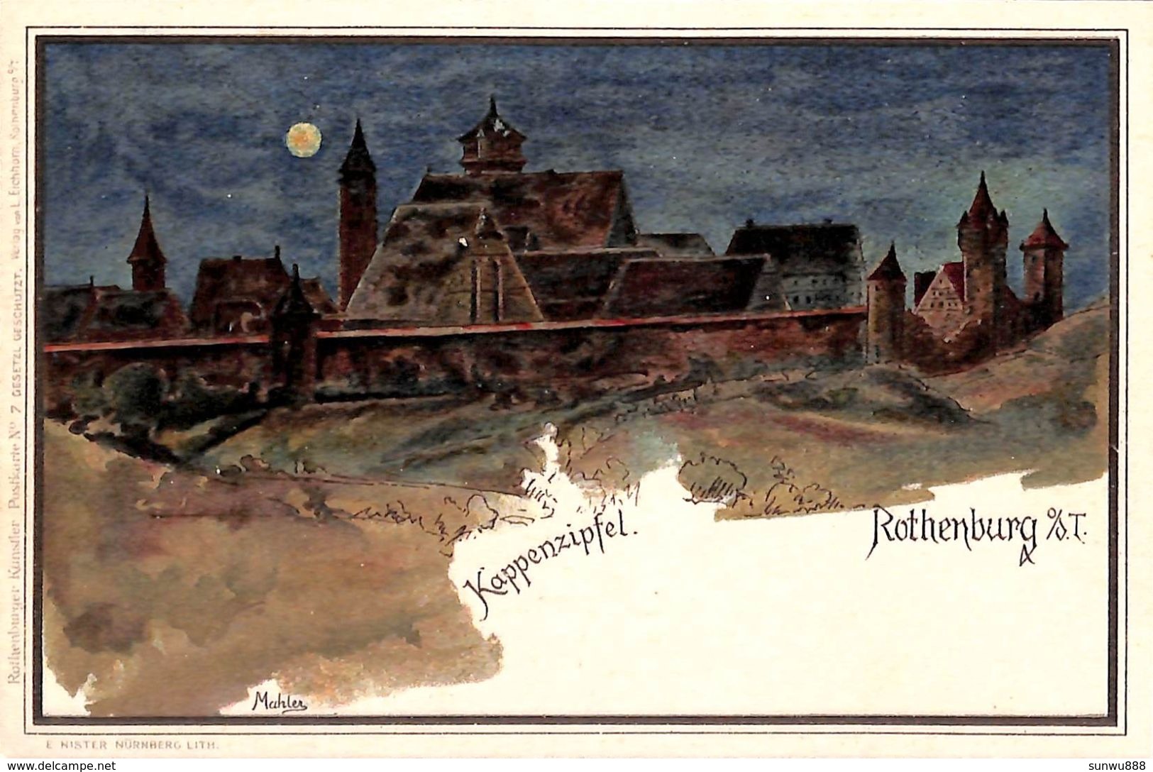 Rothenburg - Kappenzipfel (Litho, Nister, Mahler) - Rottenburg