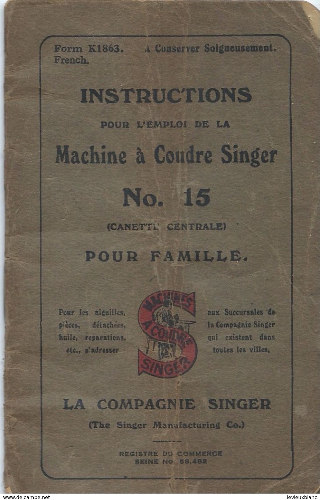 Instructions Pour L'emploi De La Machine à Coudre Singer/N°15/La Compagnie SINGER/1927  VPN34 - Supplies And Equipment