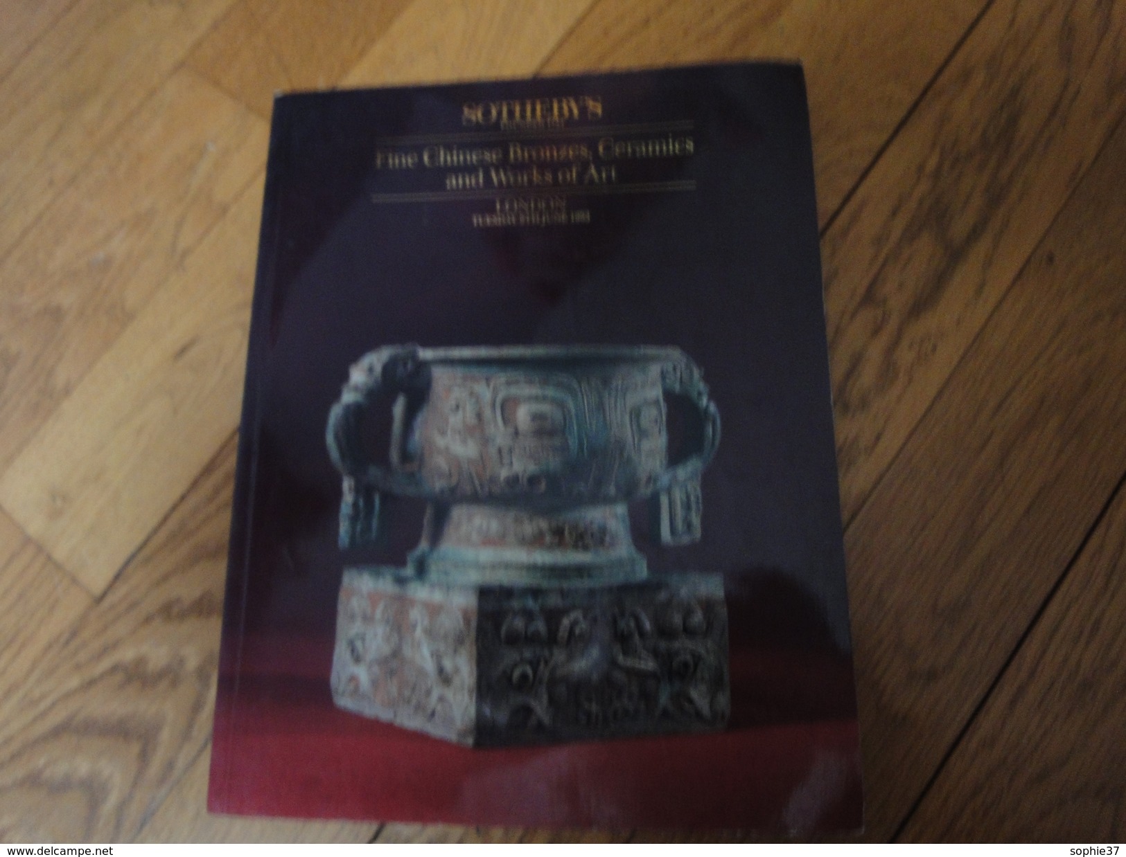 Catalogue De Ventes SOTHEBY'S London 1993-Fine Chinese Bronzes, Céramics And Works Of Art. - Autres & Non Classés