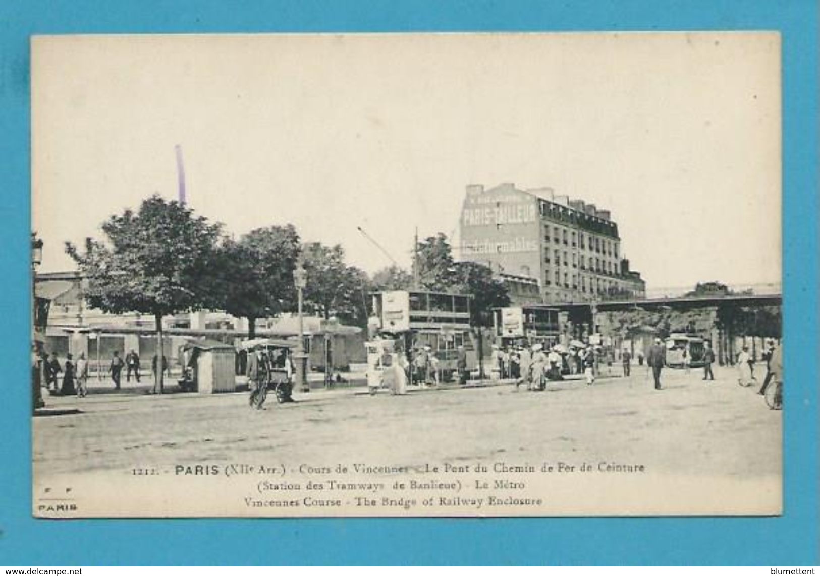 CPA 1212 - Gare Des Tramways Cours De Vincennes - Pont Du Chemin De Fer De Ceinture PARIS XIIème - FLEURY - District 12