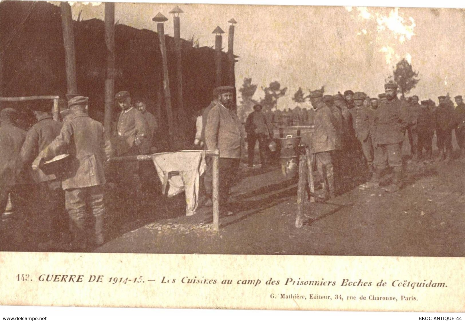 CPA N°7340 - GUERRE DE 1914-15 - LES CUISINES AU CAMP DE PRISONNIERS BOCHES DE COETQUIDAM -56 - MILITARIA 14-18 - Guerra 1914-18