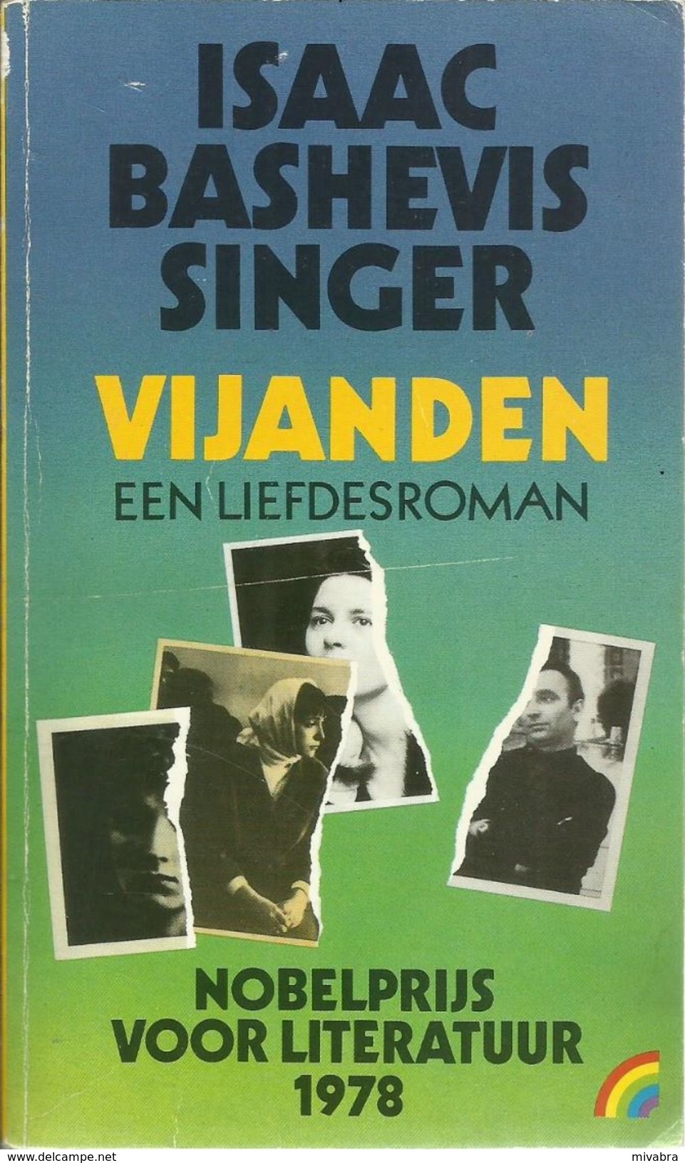 VIJANDEN , EEN LIEFDESROMAN - ISAAC BASHEVIS SINGER ( NOBELPRIJS LITERATUUR 1978 ) - RAINBOW POCKET 32 - Literatuur