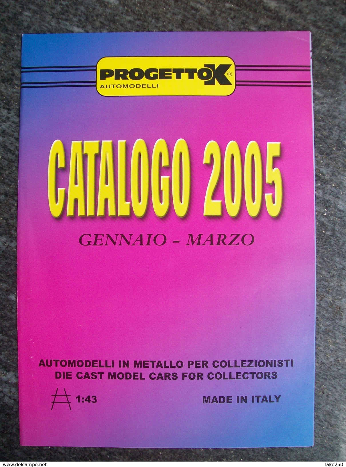 CATALOGO  2005   PROGETTO K AUTOMODELLI  FIAT  ALFA .... Scala 1/43 - Italy