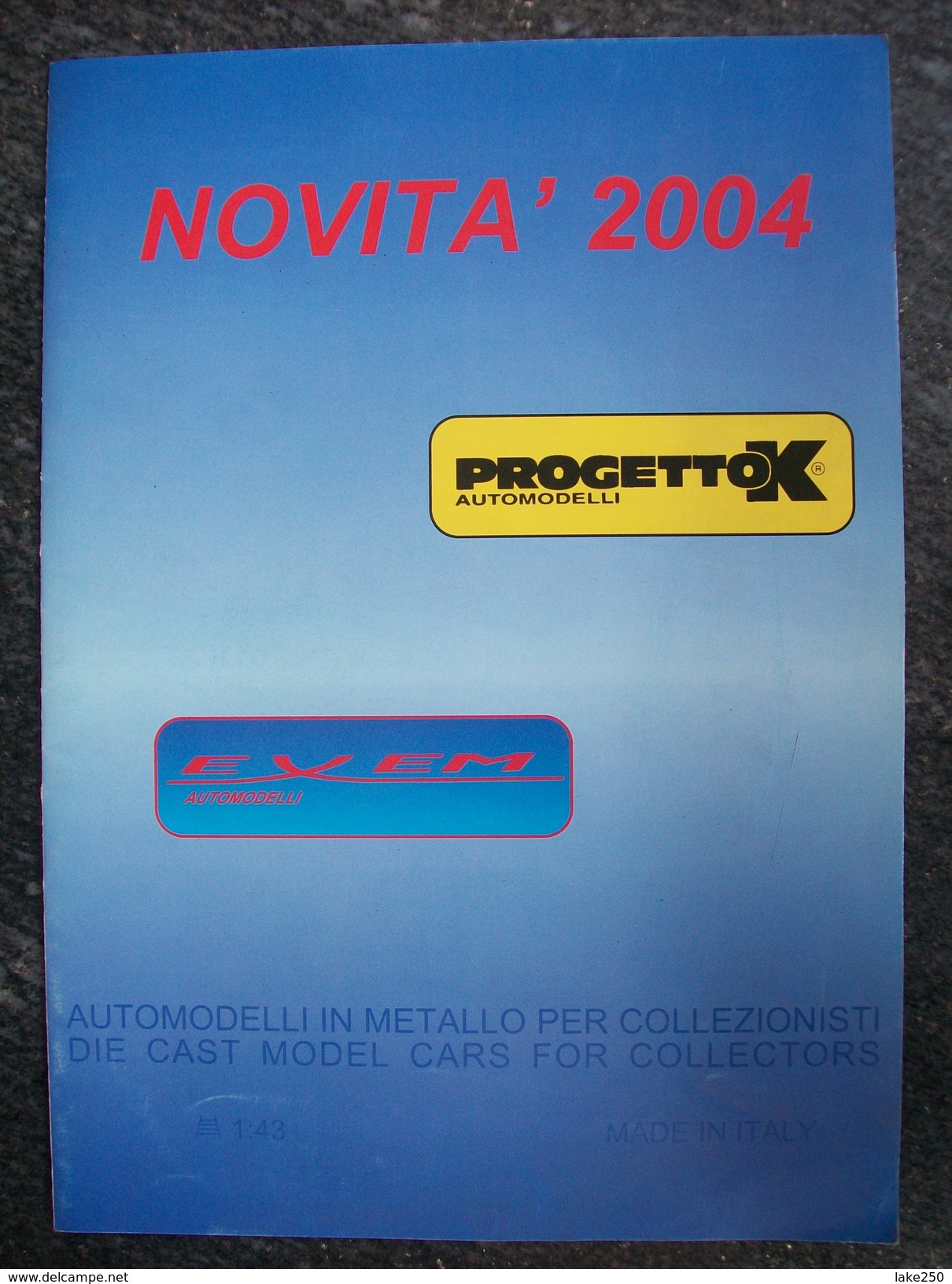 CATALOGO  2004   PROGETTO K AUTOMODELLI  FIAT  ALFA .... Scala 1/43 - Italie