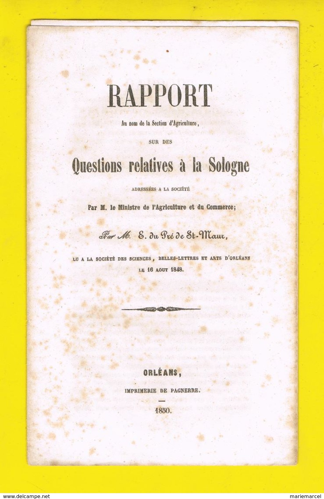 RAPPORT SUR DES QUESTIONS RELATIVES A LA SOLOGNE. 1850. - Centre - Val De Loire