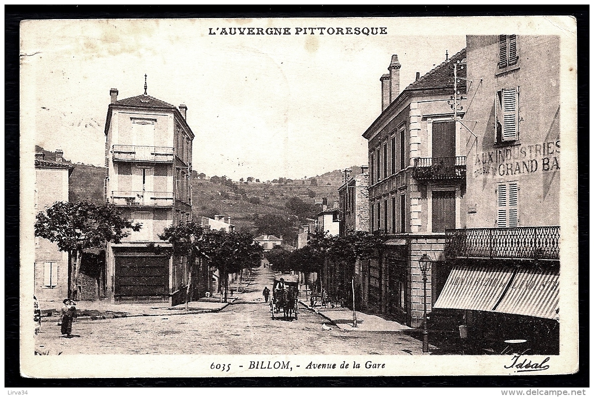 CPA ANCIENNE FRANCE- BILLOM (63)- AVENUE DE LA GARE EN ÉTÉ- GRAND BAZAR- ATTELAGE- - Autres & Non Classés