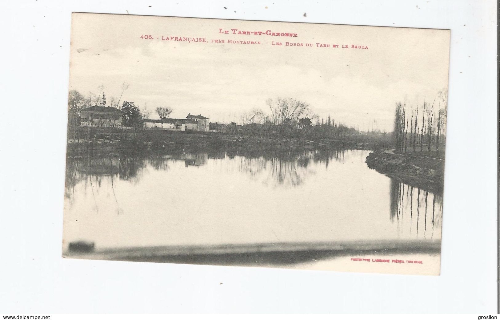 LAFRANCAISE PRES MONTAUBAN 406 LES BORDS DU TARN ET LE SAULA - Lafrancaise