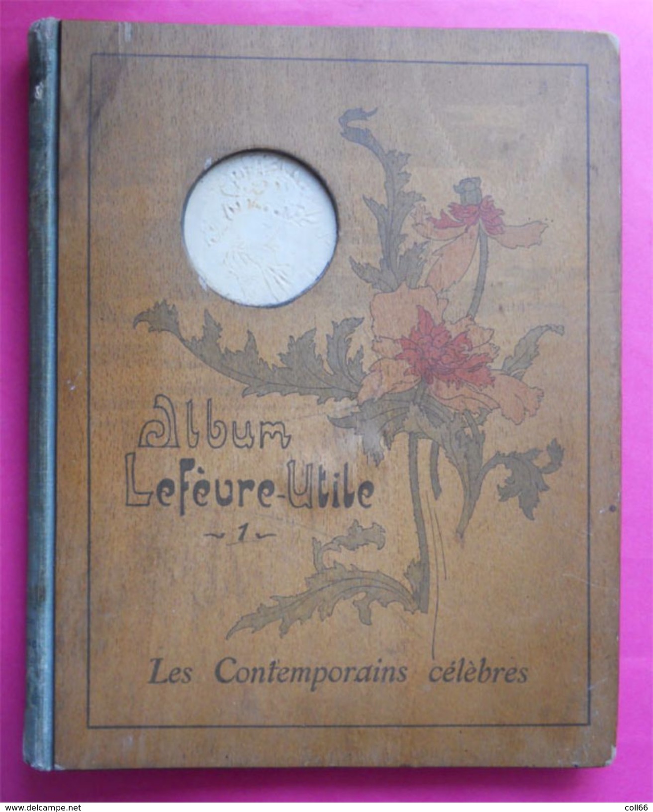 1904 RARE LU Album Lefèvre-Utile Les Contemporains Célèbres Médaillon Mucha Par Octave Beauchamp Imp De Malherbe - Advertising