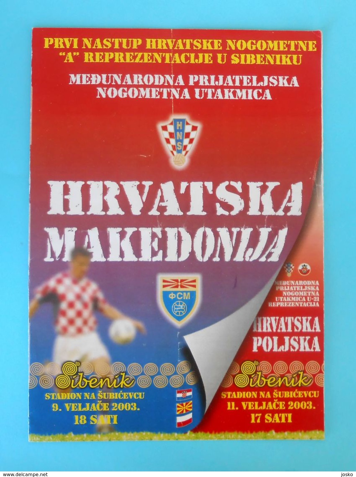 CROATIA V MACEDONIA  2003 Intern. Football Match Programme * Soccer Fussball Programm Programma Kroatien Croatie Croazia - Livres