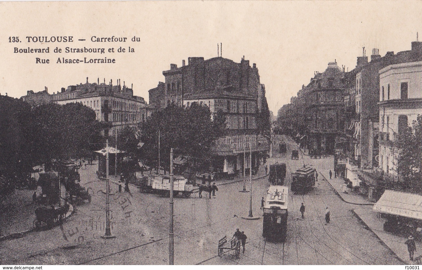 TOULOUSE Carrefour Du Boulevard De Strasbourg Et De La Rue Alsace-Lorraine - Toulouse