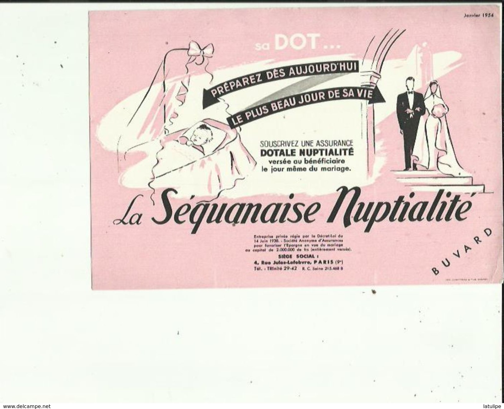 Buvard  De LA SEQUANAISE NUPTIALITE A PARIS 75 - Banque & Assurance