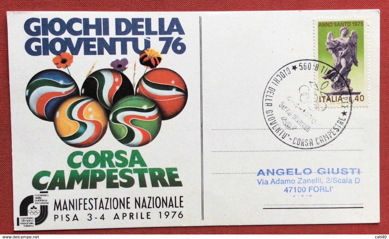 C.O.N.I. GIOCHI DELLA GIOVENTU'  CARTOLINA  ED ANNULLO SPECIALE  CORSA CAMPESTRE PISA 1976 - Non Classificati