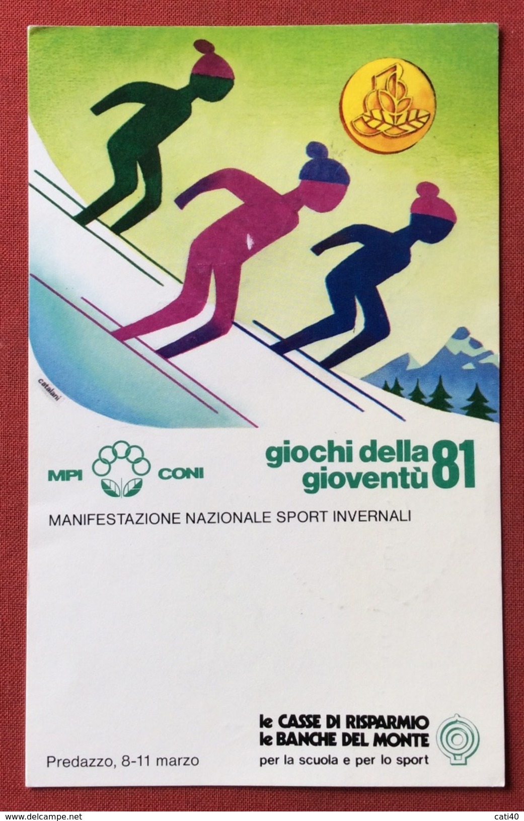 C.O.N.I. GIOCHI DELLA GIOVENTU'  ANNULLO SPECIALE  PREDAZZO 1981 FIRME AUTOGRAFE DI NINO DEGANUTTI ,ATLETI ED ALTRI - Non Classificati