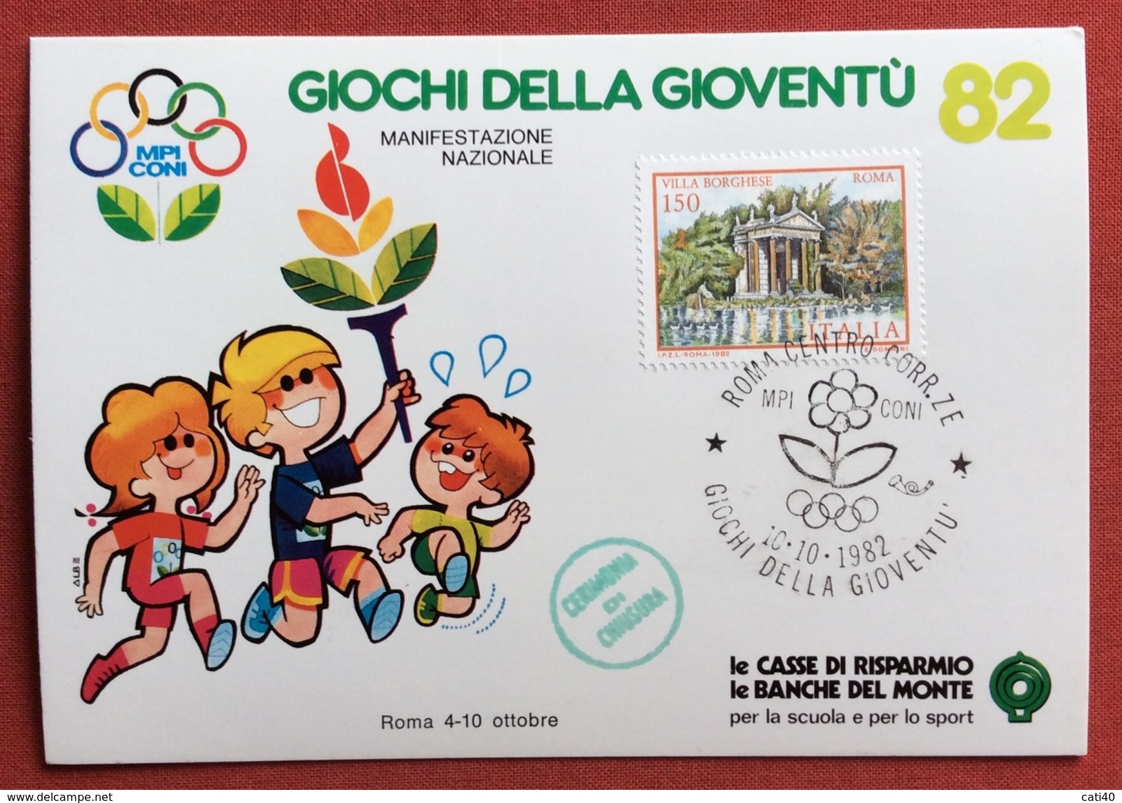 C.O.N.I. GIOCHI DELLA GIOVENTU' CARTOLINA E  ANNULLO SPECIALE  ROMA 1982 + CERIMONIA DI CHIUSURA - Non Classificati